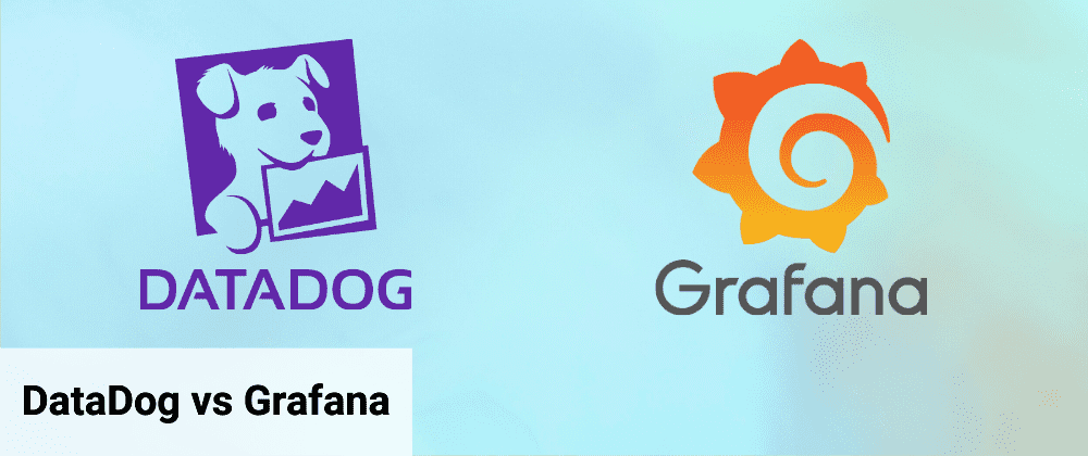 DataDog vs Grafana