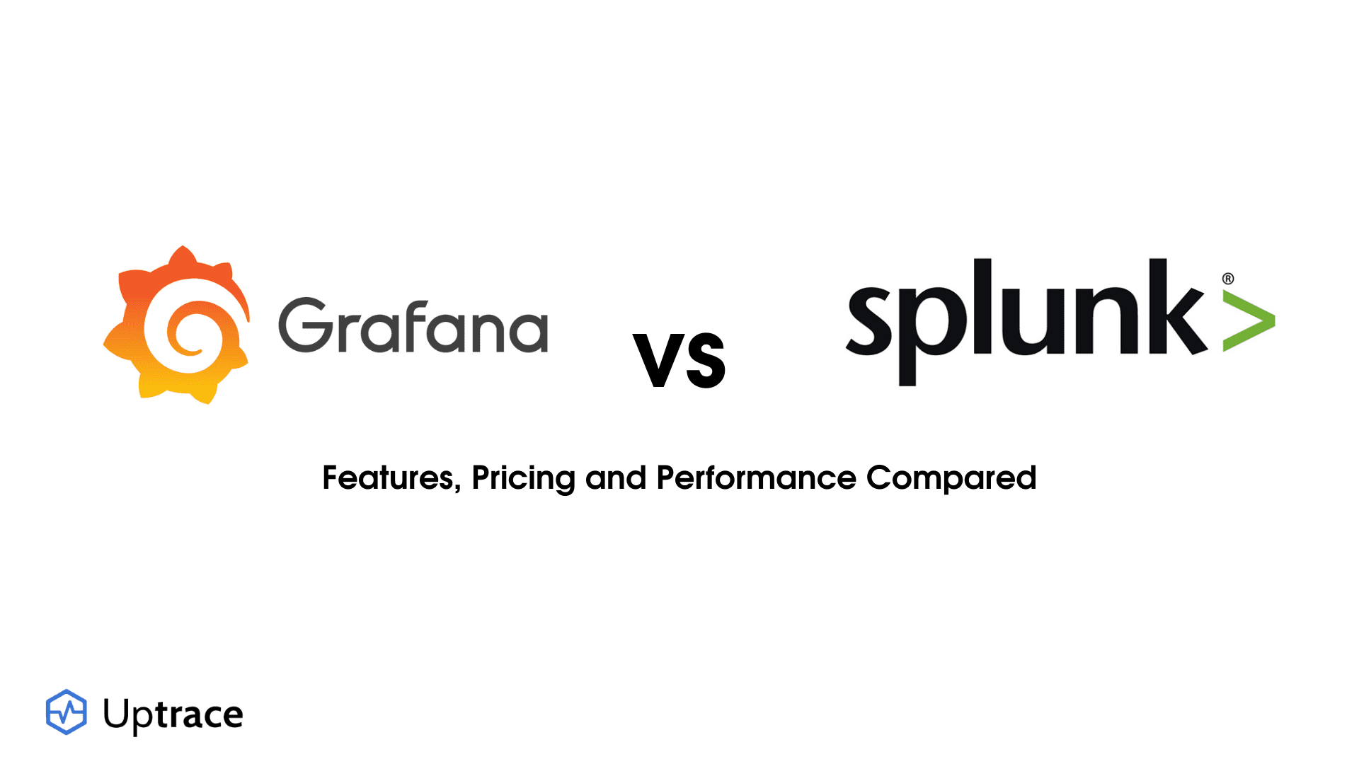 Grafana vs Splunk comparison