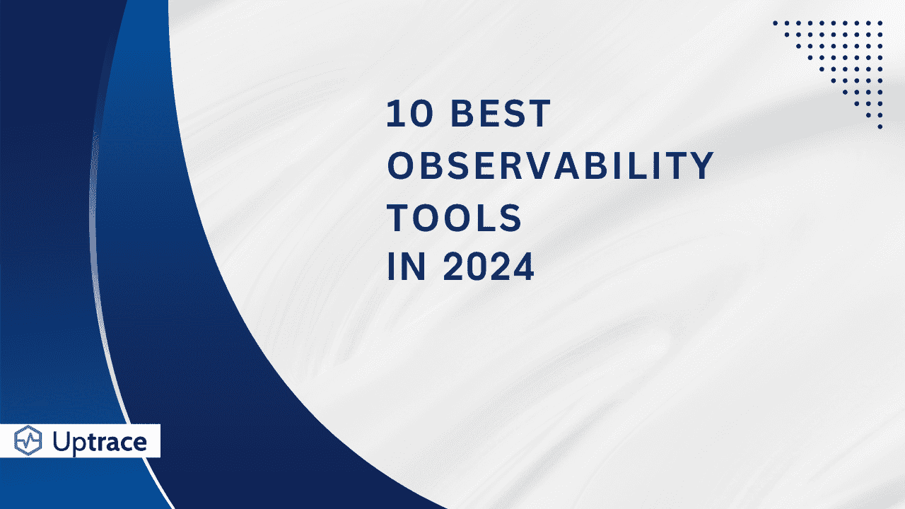 Top Observability Tools comparison