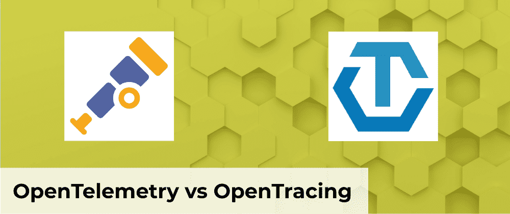 OpenTelemetry vs OpenTracing: How to choose?