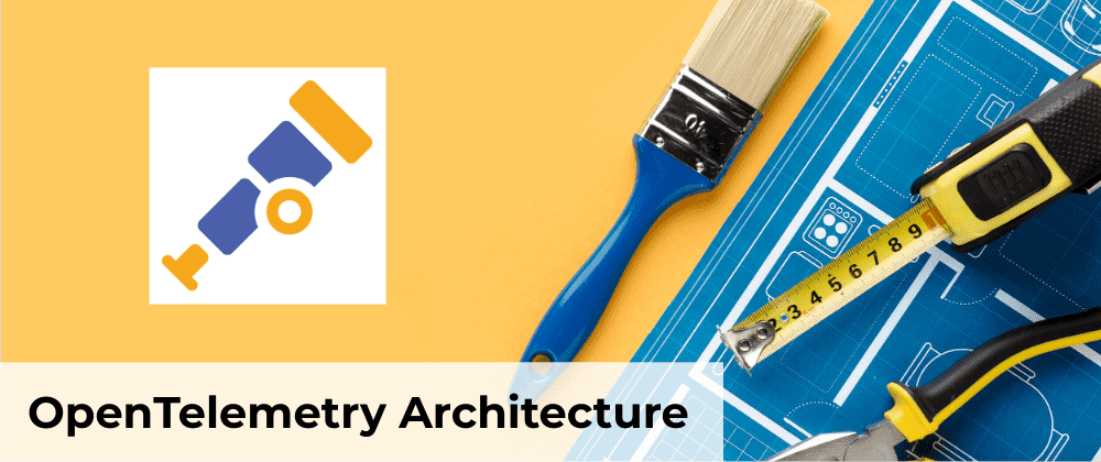 OpenTelemetry Architecture